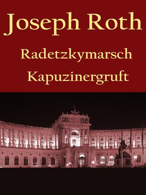 cover image of Radetzkymarsch / Die Kapuzinergruft.